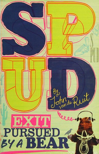 Spud: Exit, Pursued by a Bear