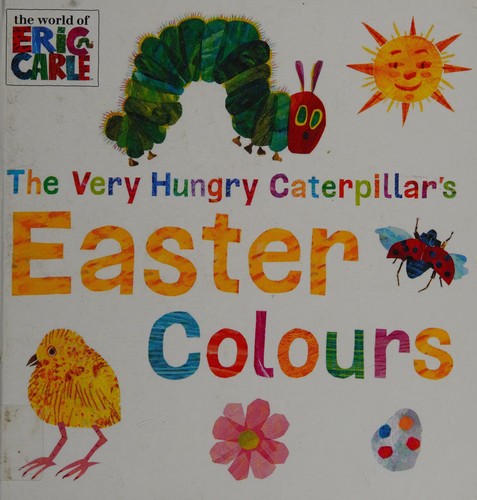 The Very Hungry Caterpillar's Easter Colours