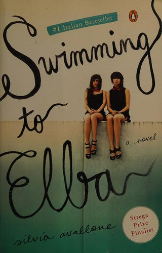 Swimming to Elba: A Novel