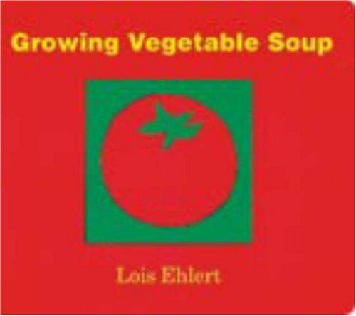 GROWING VEGETABLE SOUP