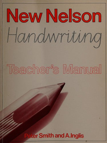 New Nelson Handwriting: Teacher's manual