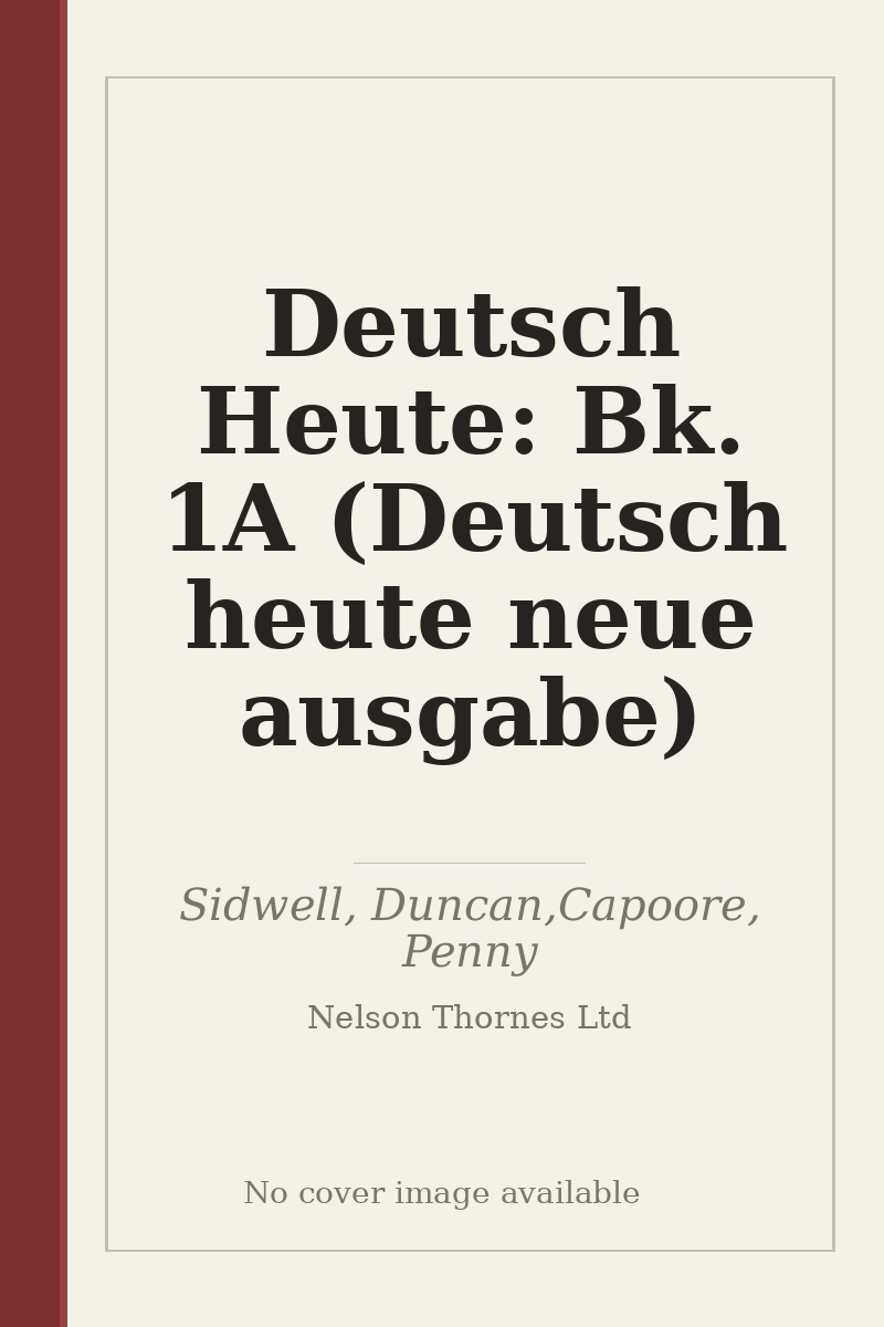 Deutsch Heute: Bk. 1A (Deutsch heute neue ausgabe) - no cover image available