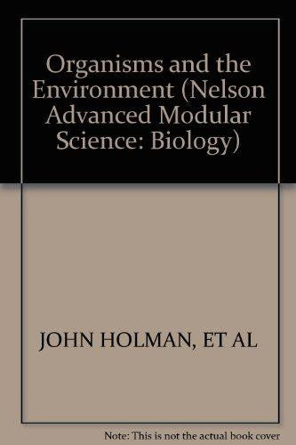 Organisms and the Environment (Nelson Advanced Modular Science: Biology)