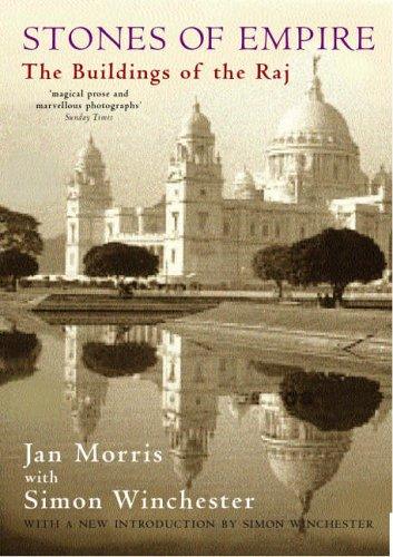 Stones of Empire: Buildings of the Raj