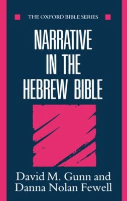 GUNN,FEWELL:NARRATIVE IN HEBREW BIBLE OBS PAPER (Oxford Bible Series)