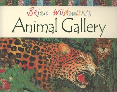 Brian Wildsmith's Animal Gallery