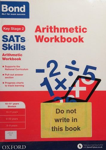 Arithmetic Workbook: 10-11+ years Stretch (Bond SATs Skills)