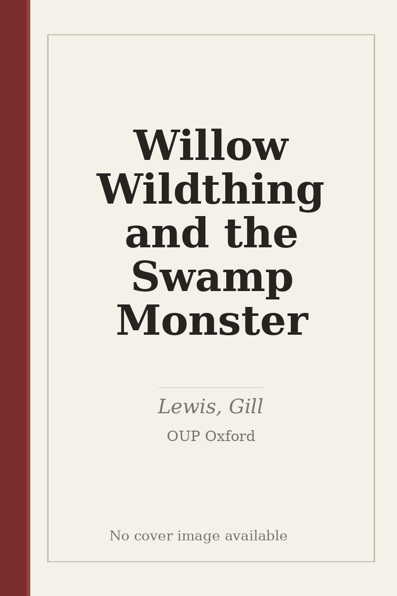 Willow Wildthing and the Swamp Monster - no cover image available