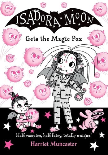 Isadora Moon gets the Magic Pox: Volume 15