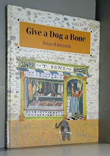 Give a Dog a Bone