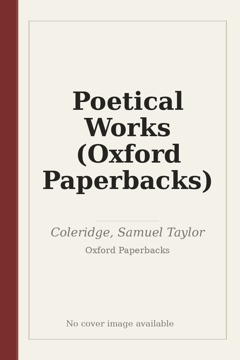 Poetical Works (Oxford Paperbacks) - no cover image available