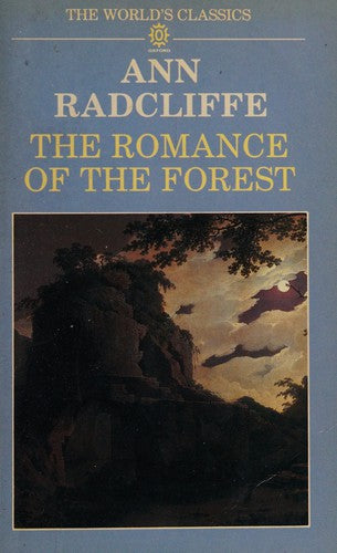 The Romance of the Forest (World's Classics S.)