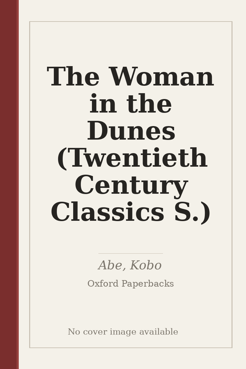 The Woman in the Dunes (Twentieth Century Classics S.) - no cover image available