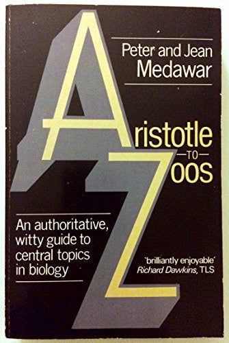 Aristotle to Zoos: Philosophical Dictionary of Biology (Oxford Paperbacks)