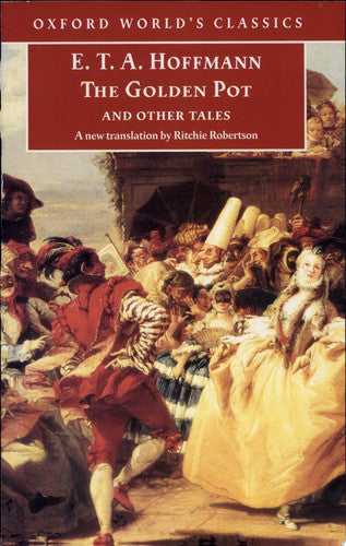 The Golden Pot and Other Tales (Oxford World's Classics)