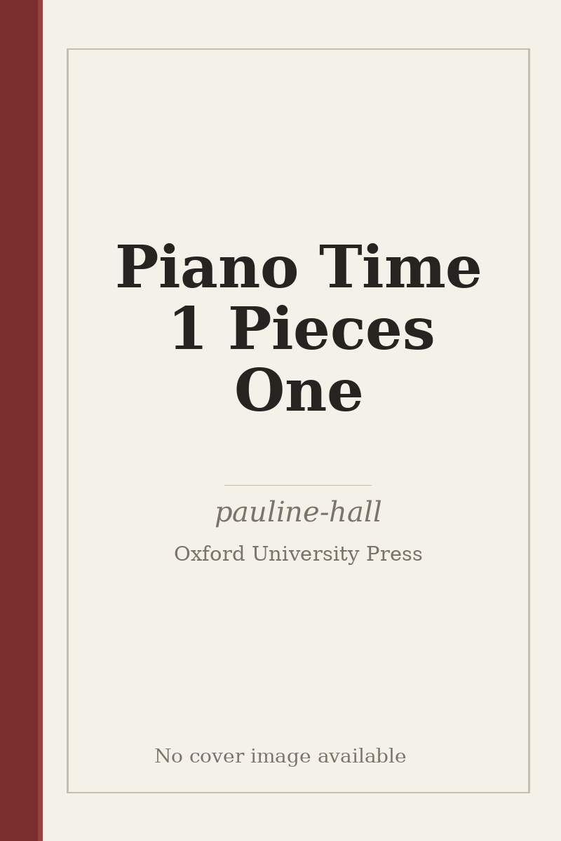 Piano Time 1 Pieces One - no cover image available