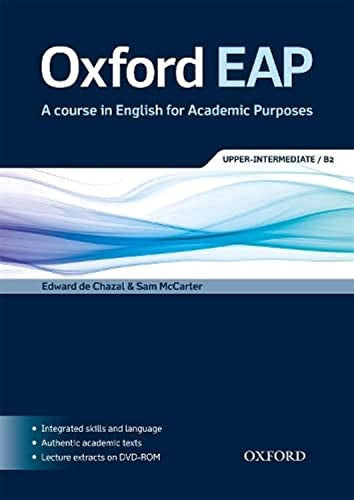 Oxford EAP: Upper-Intermediate/B2: Student's Book and DVD-ROM Pack: English for Academic Purposes