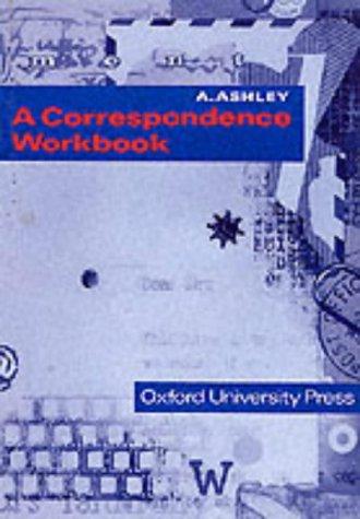 A Correspondence Workbook (A Handbook Commercial Correspondence)