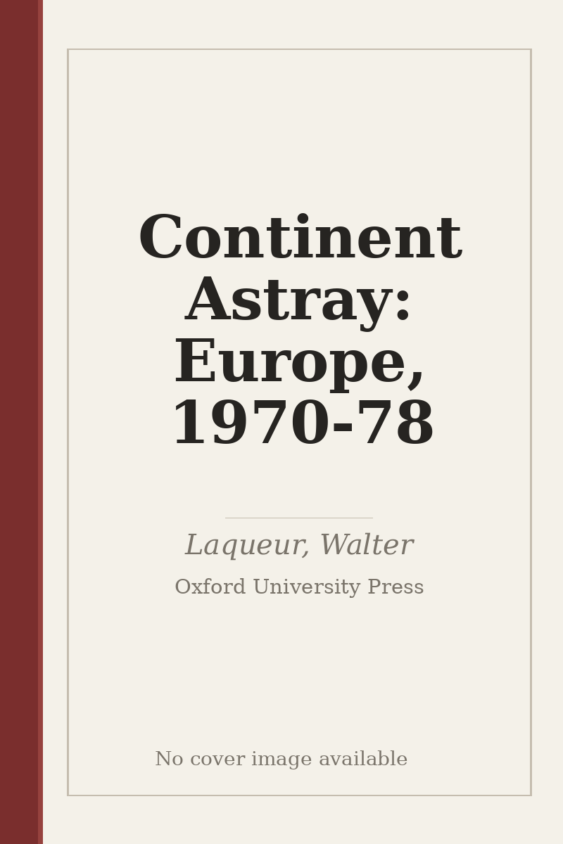 Continent Astray: Europe, 1970-78 - no cover image available