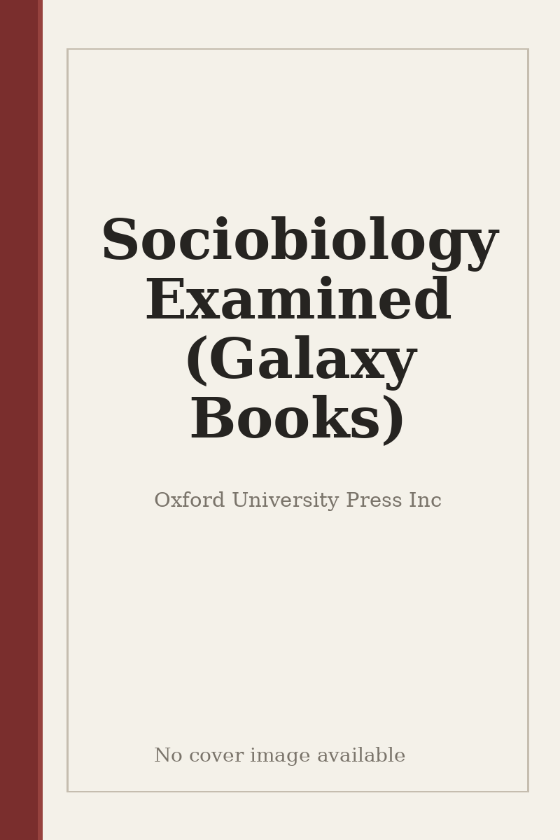 Sociobiology Examined (Galaxy Books) - no cover image available