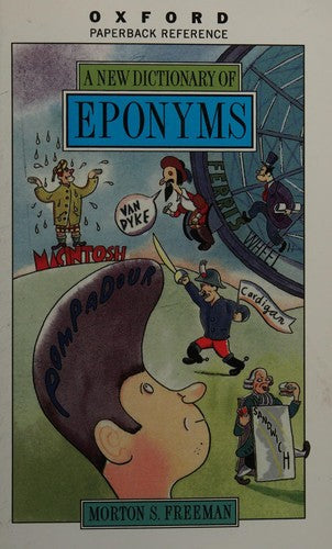 A New Dictionary of Eponyms (Oxford Paperback Reference)