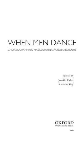 When Men Dance: Choreographing Masculinities Across Borders