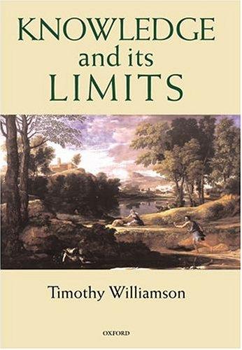 Knowledge and its Limits