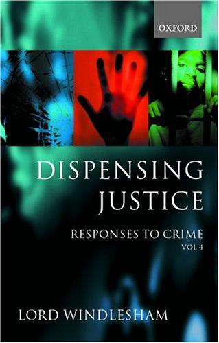 Responses to Crime, Volume 3: Legislating with the Tide
