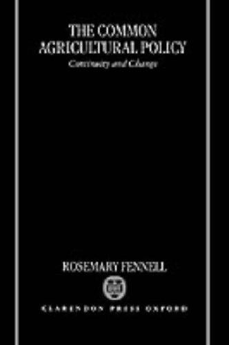 The Common Agricultural Policy: Continuity and Change