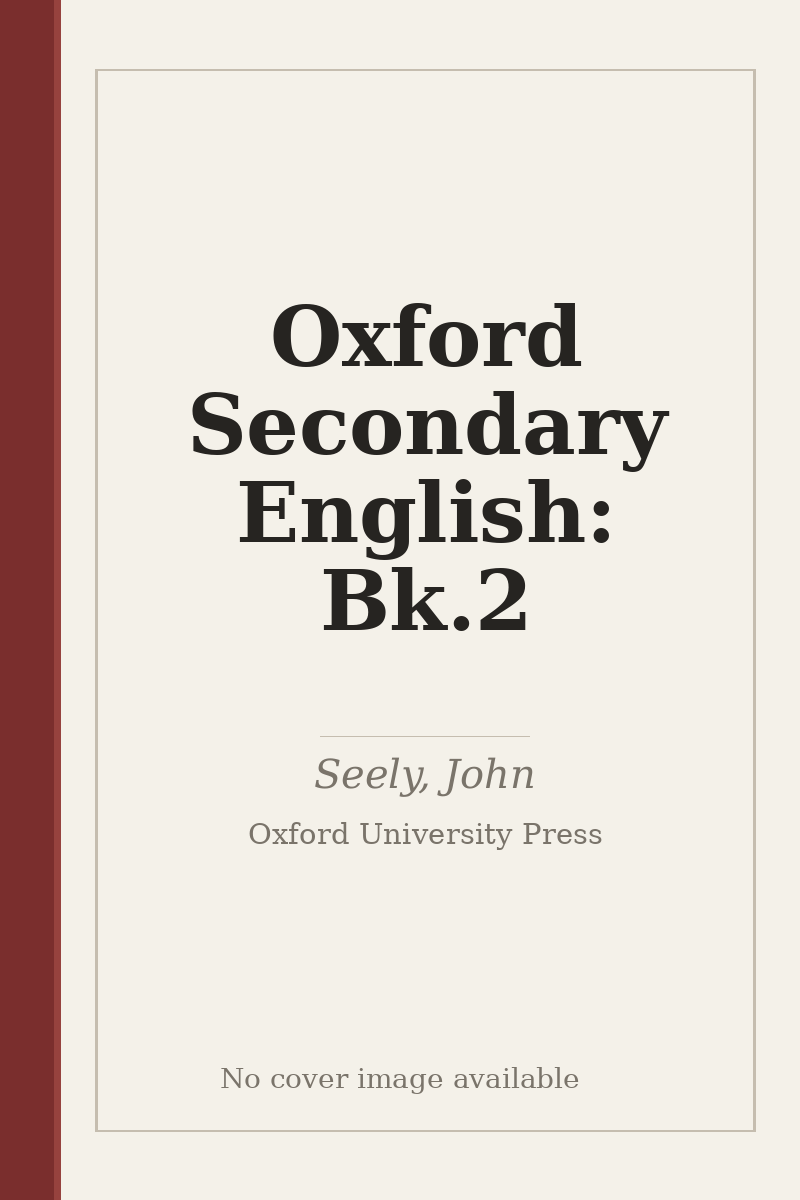 Oxford Secondary English: Bk.2 - no cover image available
