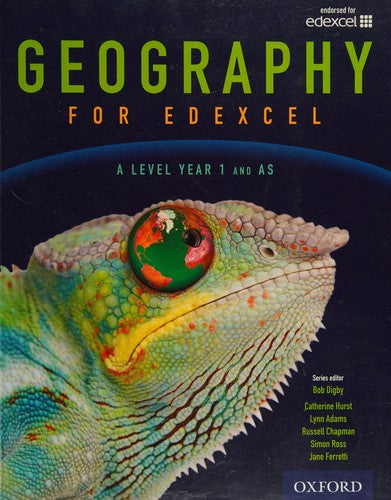 Geography for Edexcel A Level Year 1 and AS Student Book (A Level Geography for Edexcel 2016)