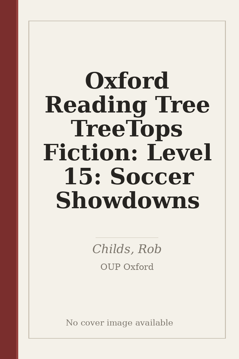 Oxford Reading Tree TreeTops Fiction: Level 15: Soccer Showdowns - no cover image available