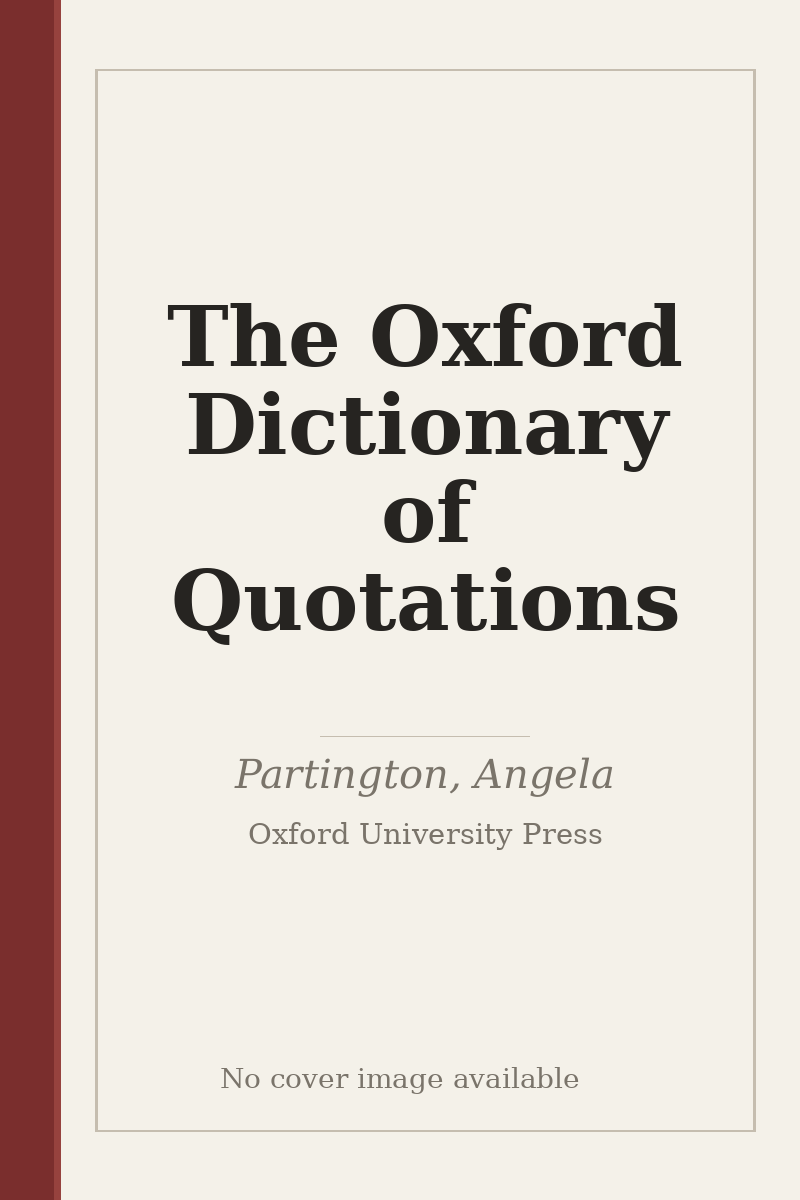 The Oxford Dictionary of Quotations - no cover image available