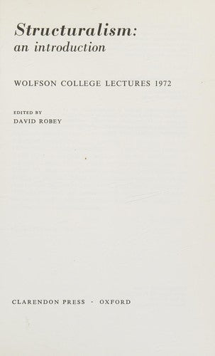 Structuralism: An Introduction: The Wolfson College Lectures, 1972
