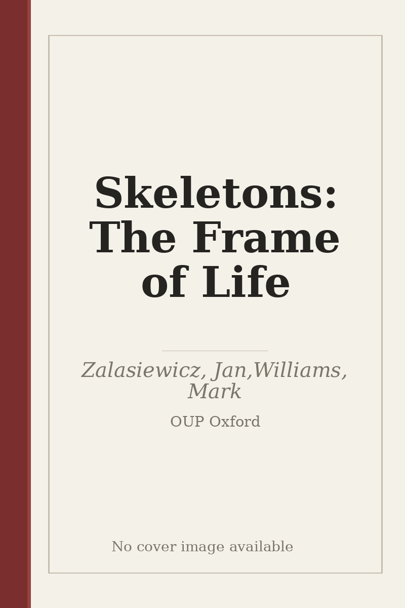 Skeletons: The Frame of Life - no cover image available