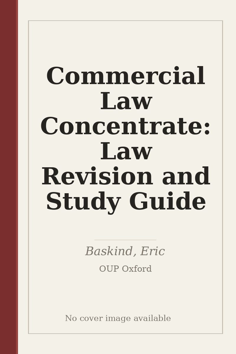 Commercial Law Concentrate: Law Revision and Study Guide - no cover image available