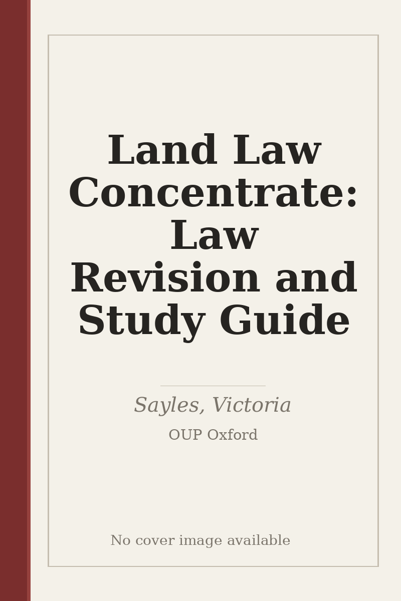 Land Law Concentrate: Law Revision and Study Guide - no cover image available