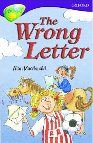Oxford Reading Tree (Oxford Reading Tree: Stage 10: TreeTops: The Wrong Letter)