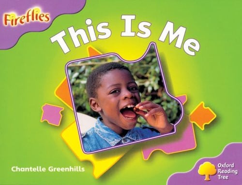 Oxford Reading Tree: Stage 1+: Fireflies: This is Me