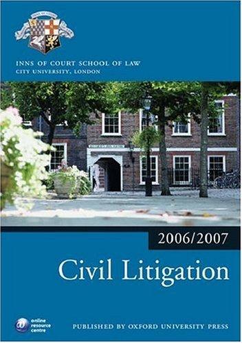 Civil Litigation 2006-07 (Bar Manuals)