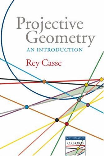 Projective Geometry: An Introduction (Oxford Handbooks)