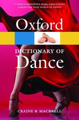 The Oxford Dictionary of Dance 2/e (Oxford Quick Reference)