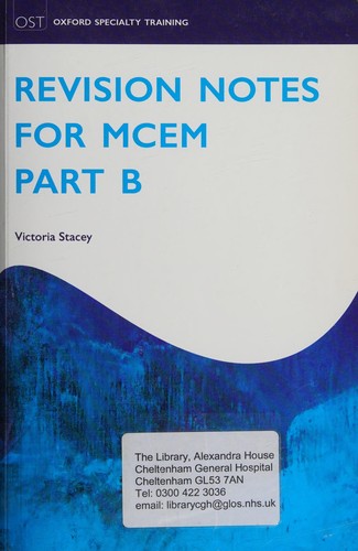 Revision Notes for MCEM Part B (Oxford Specialty Training: Revision Texts)