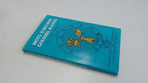 Mots d'Heures: Gousses, Rames - The d'Antin Manuscript
