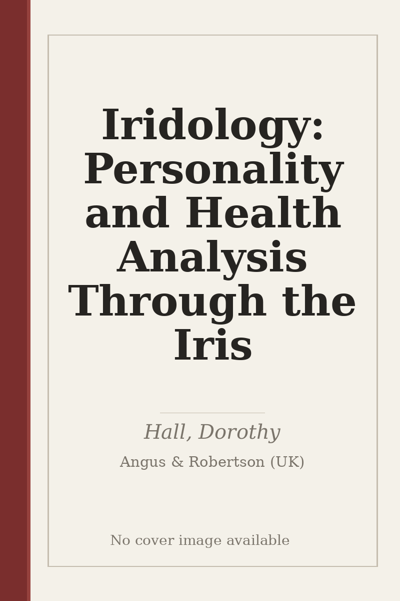 Iridology: Personality and Health Analysis Through the Iris - no cover image available
