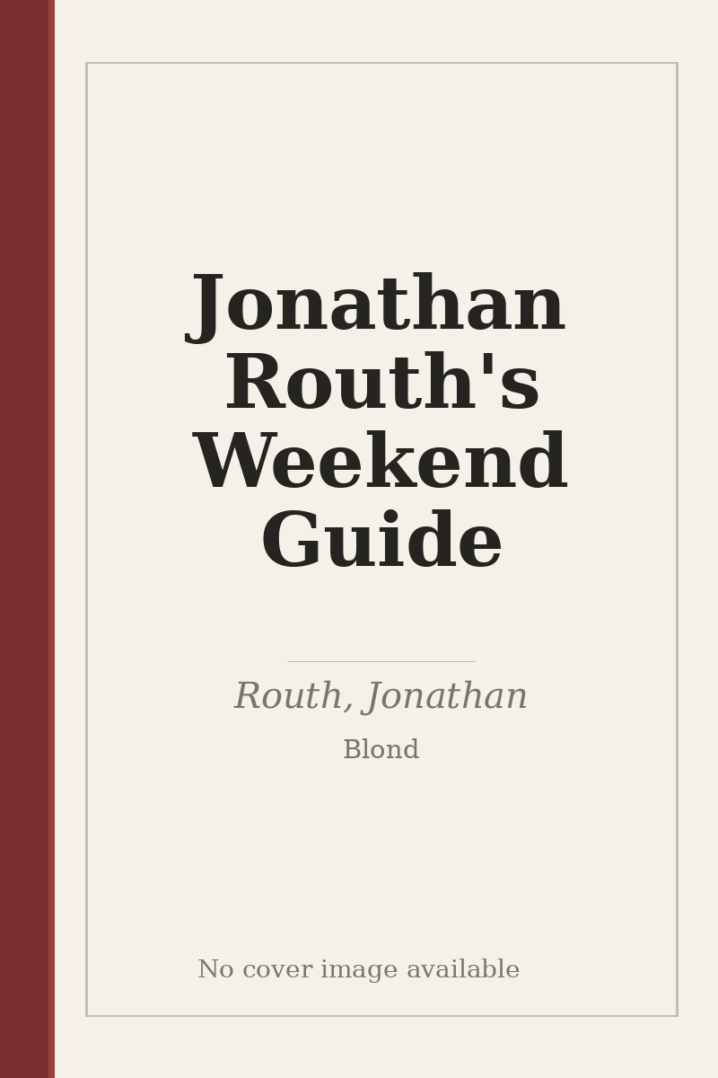 Jonathan Routh's Weekend Guide - no cover image available