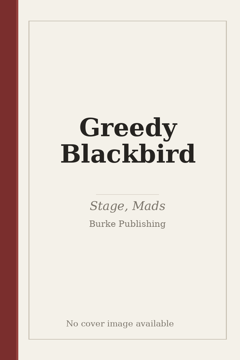 Greedy Blackbird - no cover image available