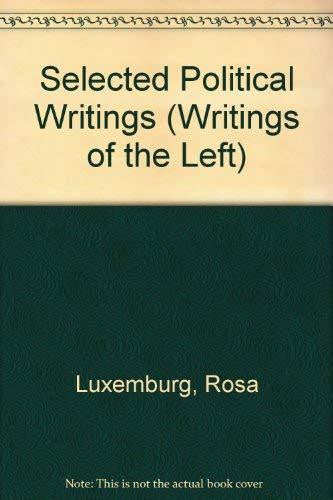 Selected Political Writings (Writings of the Left)