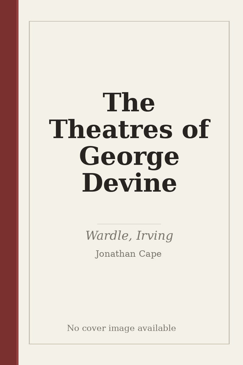 The Theatres of George Devine - no cover image available