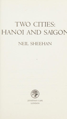 Two Cities: Hanoi and Saigon